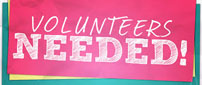 Volunteers Needed